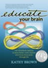 Educate Your Brain - Book