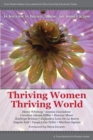 Thriving Women Thriving World : An invitation to Dialogue, Healing, and Inspired Actions - Book