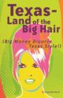 The Texas-Land of the Big Hair - eBook