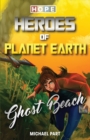 Hope : Heroes of Planet Earth - Ghost Beach - Book