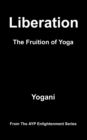 Liberation - The Fruition of Yoga - Book