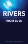 Rivers from Eden : Establishing the Apostolic Mindset - Book