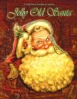 Jolly Old Santa, Christmas Journal Series : Traditional Santa Claus - Book
