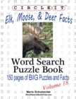 Circle It, Elk, Moose, and Deer Facts, Word Search, Puzzle Book - Book
