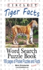 Circle It, Tiger Facts, Word Search, Puzzle Book - Book