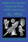 Science Fiction Films of the 20th Century : The 1940s - Book