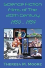 Science Fiction Films of the 20th Century : 1950-1954 - Book