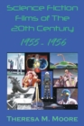 Science Fiction Films of The 20th Century : 1955-1956 - Book