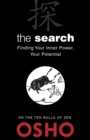 The Search : Finding Your Inner Power, Your Potential - Book