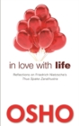 In Love with Life : Reflections on Friedrich Nietzsche's Thus Spake Zarathustra - Book