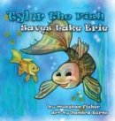 Tyler the Fish Saves Lake Erie - Book