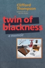 Twin of Blackness - a memoir - Book