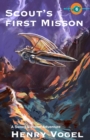 Scout's First Mission : A Sword & Planet Adventure - Book