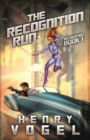 The Recognition Run : Recognition Book 1 - Book