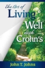 The Art of Living Well with Crohn's - Book