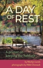 A Day of Rest - A primer on Keeping the Sabbath - Book
