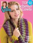 Top 10 Crocheted Cowls : Make it Today Wear it Tomorrow! - Book