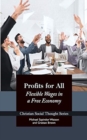 Profits for All : Flexible Wages in a Free Economy - Book