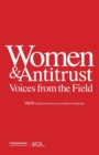 Women & Antitrust : Voices from the Field, Vol. II - Book