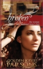 Broken : The Woman Who Anointed Jesus's Feet - Book