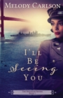 I'll Be Seeing You - Book