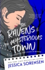 The Ravens & the Mysterious Town - Book