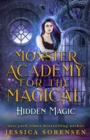 Monster Academy for the Magical 2 : Hidden Magic - Book