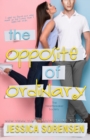 The Opposite of Ordinary - Book