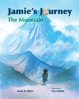 Jamie's Journey : The Mountain - Book