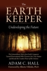 Earthkeeper : Undeveloping the Future - eBook