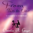 From Two to One : The Notebook for the Christian Couple - Book