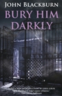 Bury Him Darkly - Book
