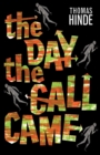 The Day the Call Came - Book