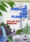 A Dweller on Two Planets : Or, the Dividing of the Way - Book