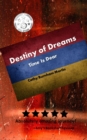 Destiny of Dreams : Time Is Dear - eBook