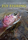 An Introduction to Fly Fishing for Trout - Book