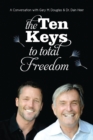 The Ten Keys to Total Freedom - Book