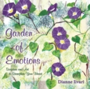 Garden of Emotions : Scripture and Art to Strengthen Your Heart - Book