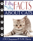 Fifty Nifty Facts About Cats - Book