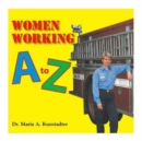 Women Working A to Z - Book
