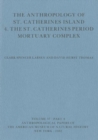 The Anthropology of St. Catherines Island : 4. The St. Catherines Period Mortuary Complex - Book