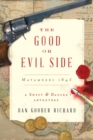 The Good or Evil Side : Matamoros 1846 - eBook