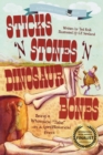 Sticks 'n Stones 'n Dinosaur Bones : Unhinged History Book 1 - Book