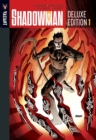 Shadowman Deluxe Edition Book 1 - Book