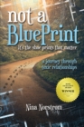 Not a Blueprint : It's the Shoeprints That Matter - Book