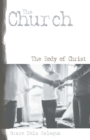 The Church the Body of Christ - Book