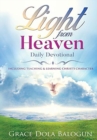Light From Heaven Daily Devotional Including Teaching & Learning Christ's Character - Book