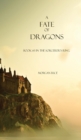 A Fate of Dragons - Book