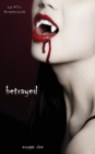 Betrayed (Book #3 in the Vampire Journals) - Book