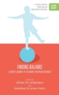 Finding Balance : A Family's Journey to Treatment for Bipolar Disorder (the Orp Library) - Book